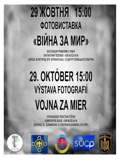 29 жовтня в Центрі словацької культури в Ужгороді розпочне свою інтернаціональну подорож фотовиставка «Війна за Мир».
