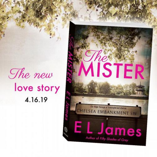 Е.Л. Джеймс випускає новий еротичний роман «Містер» (The Mister), прочитати який ти зможеш вже цієї весни, а точніше, з 16 квітня.